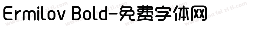 Ermilov Bold字体转换